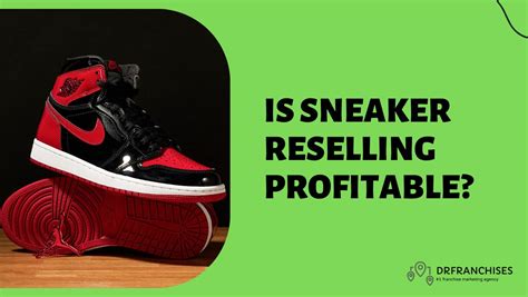 is sneaker reselling profitable